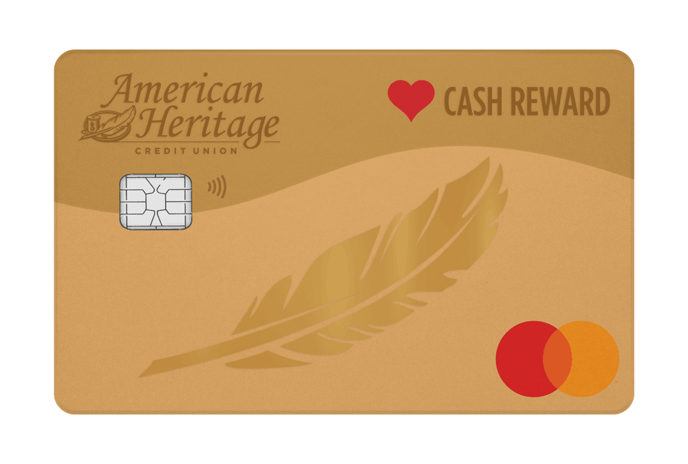 Cash Reward Mastercard credit card from American Heritage Federal Credit Union