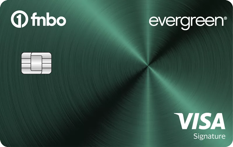 Evergreen Visa credit card from First National Bank of Omaha