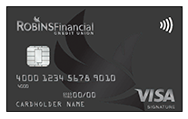 Visa Signature credit card from Robins Financial Credit Union